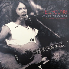 Neil Young ‎- Under The Covers The Songs He Didn't Write