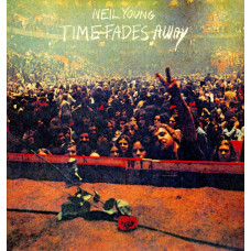 Neil Young ‎- Time Fades Away