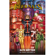 Neil Gaiman / John Romita Jr. - Eternals - Alte Götter