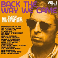 Noel Gallagher's High Flying Birds ‎- Back The Way We Came Vol.01