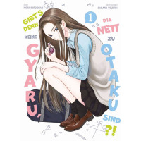 Norishirochan - Gibt's denn keine Gyaru, die nett zu Otaku sind?! Bd.01