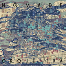 Nomade Orquestra - Nomad Orquestra