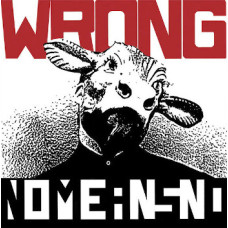 Nomeansno - Wrong