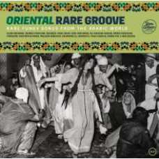 Various - Oriental Rare Groove (Rare Funky Songs From The Arabic World)
