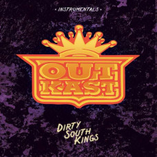 Outkast - Dirty South Kings (Instrumentals)