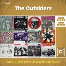 Outsiders  ‎- The Golden Years Of Dutch Pop Music (A&B Sides And More)