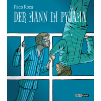 Paco Roca - Der Mann im Pyjama