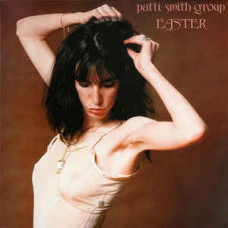 Patti Smith Group ‎- Easter