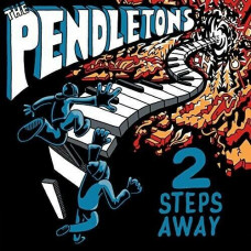 Pendletons ‎- 2 Steps Away