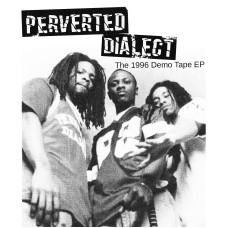 Perverted Dialect - The 1996 DemoTape EP