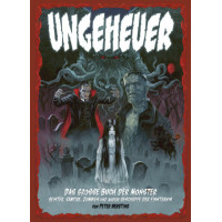Peter Bergting - Ungeheuer - Das Buch der Monster, Geister, Vampire, Zombies und andere Geschöpfe der Finsternis