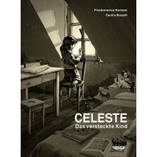 Pierdomenico Bortune / Cecilia Bozzoli - Celeste - Das versteckte Kind