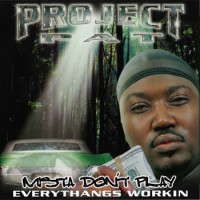 Project Pat - Mista Don't Play