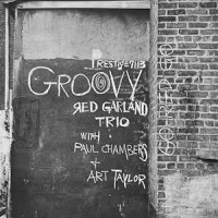 Red Garland Trio - Groovy (OriginalJazzClassics)