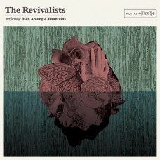 The Revivalists - Men Amongst Mountains