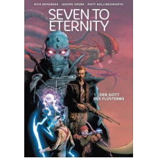 Rick Remender - Seven to Eternity Bd.01 - 04
