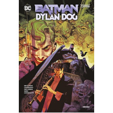 Roberto Recchioni / Gigi Cavenago - Batman / Dylan Dog