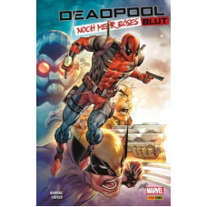 Rob Liefeld - Deadpool - Noch mehr böses Blut