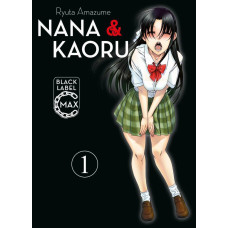 Amazume Ryuta - Nana und Kaoru Black Label Bd.01
