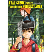 Sato Hirohisa - Frau Suzuki wollte doch nur ein ruhiges Leben Bd.01 - 03