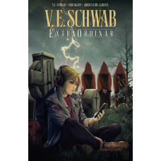 V.E. Schwab - Extraordinär Bd.01