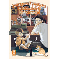 Kingyobachi Deme - Seltsame Ereignisse im Einkaufsviertel Nekomachi Bd.01