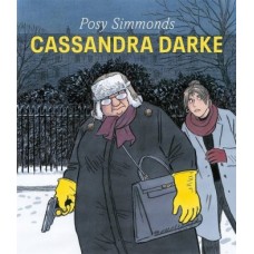 Posy Simmonds - Cassandra Darke