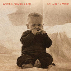 Sjunne Fergers Exit - Childrens Mind