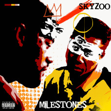 Skyzoo - Milestones