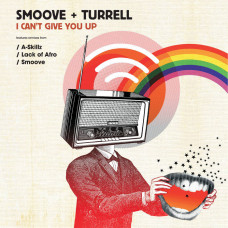 Smoove and Turrell - I Can't Give You Up