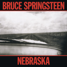 Bruce Springsteen ‎- Nebraska
