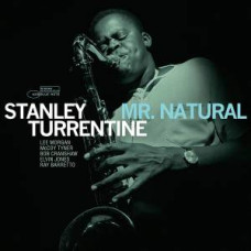 Stanley Turrentine - Mr. Natural (Tone Poet)