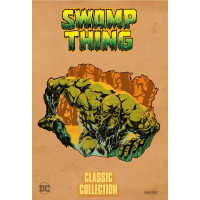 Len Wein - Swamp Thing - Classic Collection