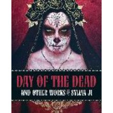 Sylvia Ji - Day of the Dead