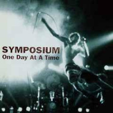 Symposium - One Day At A Time
