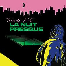 Temps Des Nuits - Nuit Presque