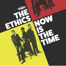 The Ethics - Now Is The Time