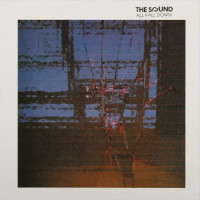 The Sound - All Fall Down