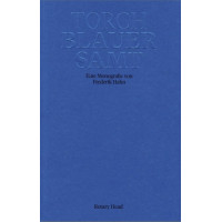 Torch - Blauer Samt - Eine Monografie