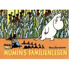 Tove Jansson - Mumins Familienleben