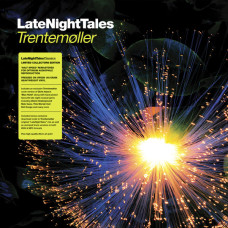 Trentemöller - Late Night Tales