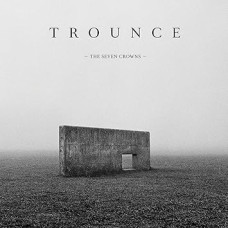 Trounce - The Seven Crowns