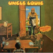 Uncle Louie - Uncle Louie`s Here