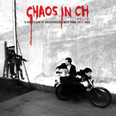 Various - Chaos In Ch Vol.02 - A Collection of Underground Swiss Punk 1979-1984