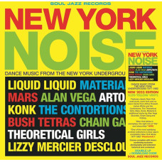 Various - New York Noise - Dance Music From The New York Underground 1977-1982