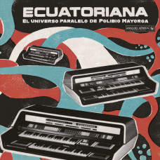 Various - Ecuatoriana - El Universo Paralelo