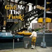 Various - Give Me The Funk! The Best Funky- Flavored Music Vol.04