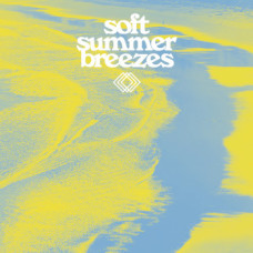 Various - Soft Summer Breezes