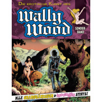 Wally Wood - Die erotische Kunst des Wally Wood