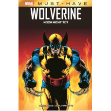 Warren Ellis - Marvel Must-Have - Wolverine - Noch nicht tot